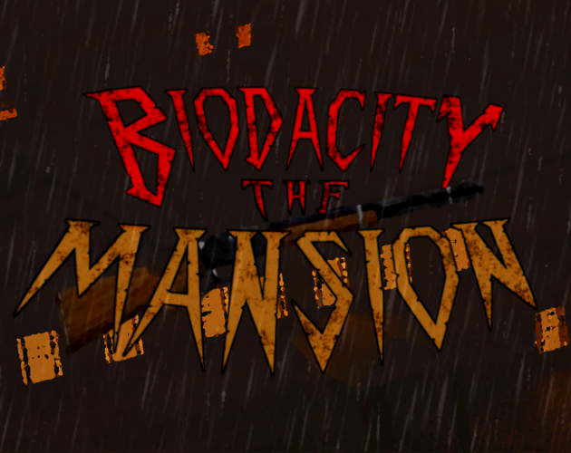 Games like Biodacity The Mansion