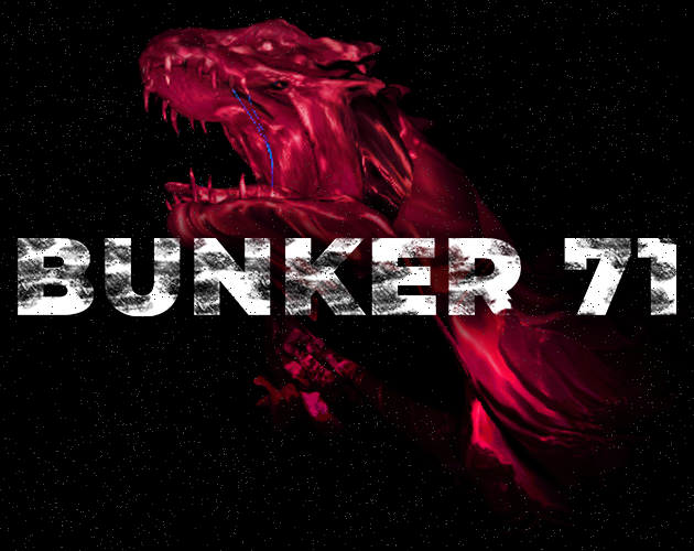 Games like Bunker 71