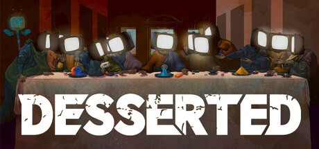 Games like Desserted