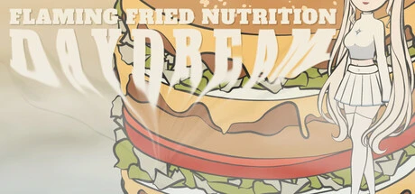 Games like Flaming Fried Nutrition: Daydream