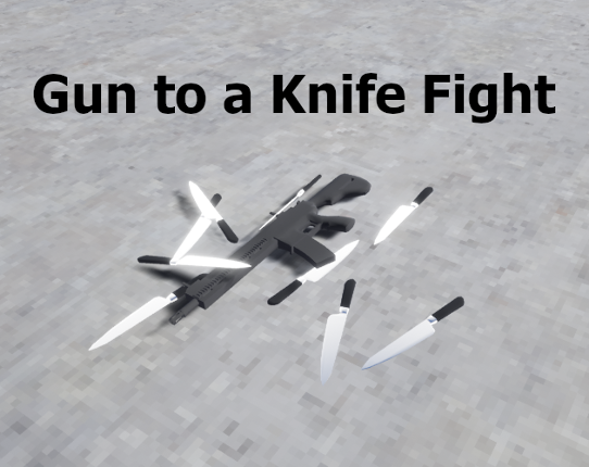 Gun to a Knife Fight Game Cover