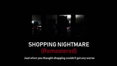 Shopping Nightmare: Remastered! (For the RemakeJam 2) Image