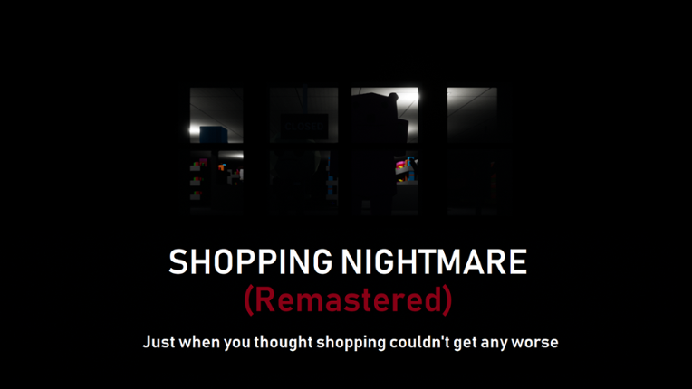 Shopping Nightmare: Remastered! (For the RemakeJam 2) Game Cover