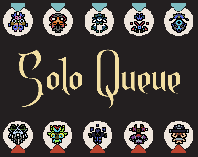 Games like Solo Queue