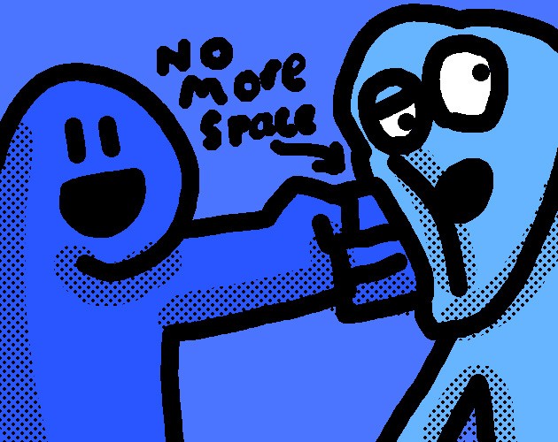 Games like The Space, Between My Fist, and Your Face