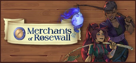 Games like Merchants of Rosewall
