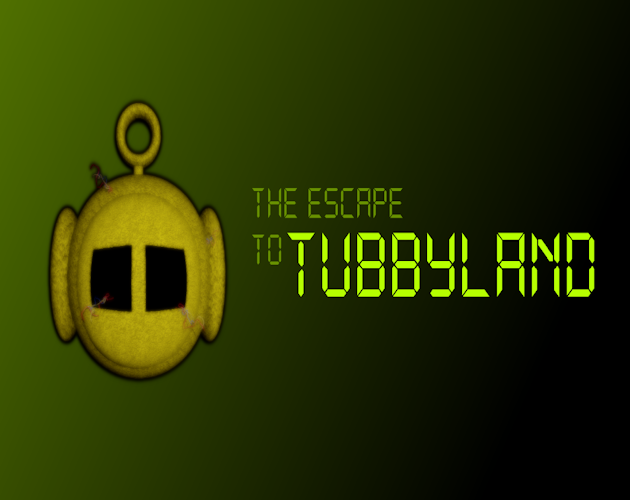 Games like The Escape To Tubbyland