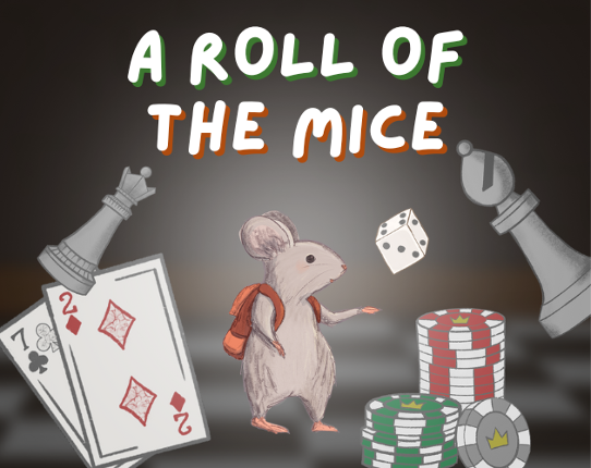 A Roll of the Mice Image