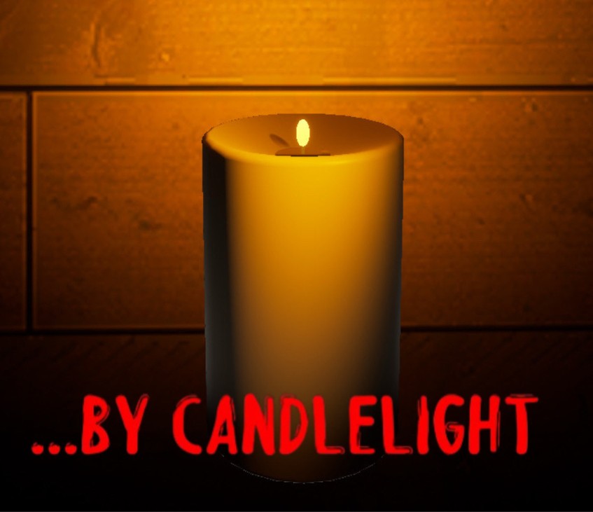 Games like ...BY CANDLELIGHT