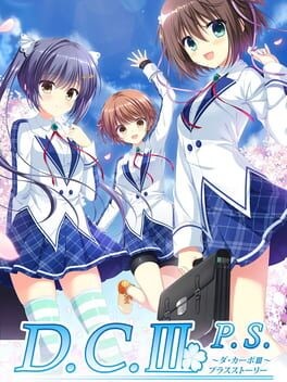 Games like D.C. III PS: Da Coda III - Plus Story