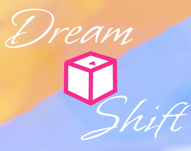 Games like Dream Shift - New version
