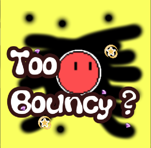 Games like Too Bouncy ?