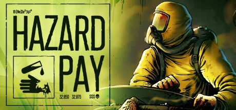 Games like Hazard Pay