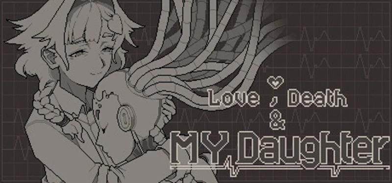 Love, Death & My Daughter Image