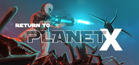 Games like Return to Planet X