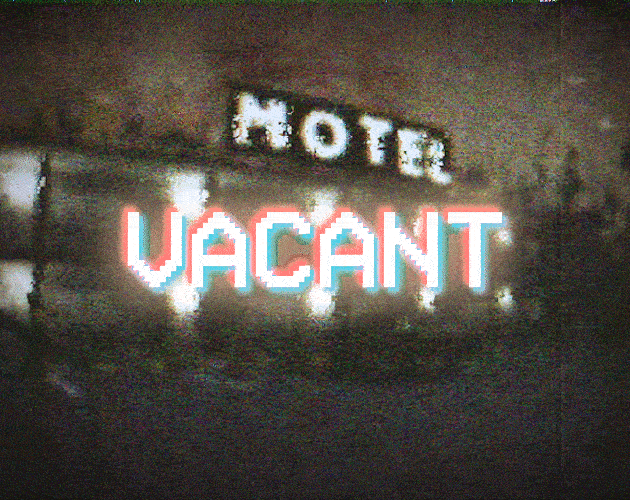 Games like VACANT