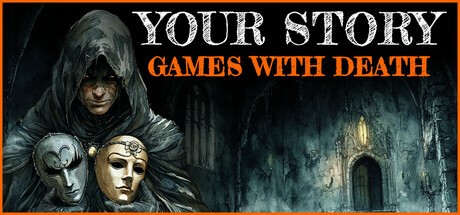 Games like Your Story: Games with Death