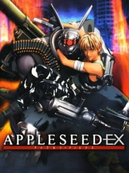 Games like Appleseed EX