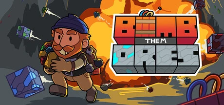 Games like Bomb Them Ores