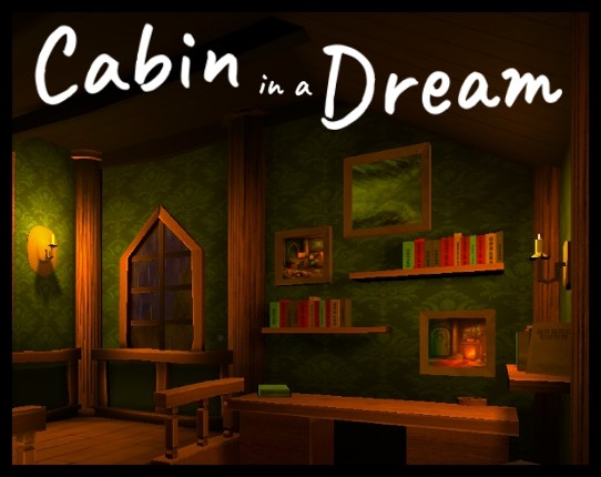 Cabin in a Dream Image