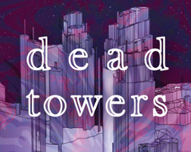 dead towers Image