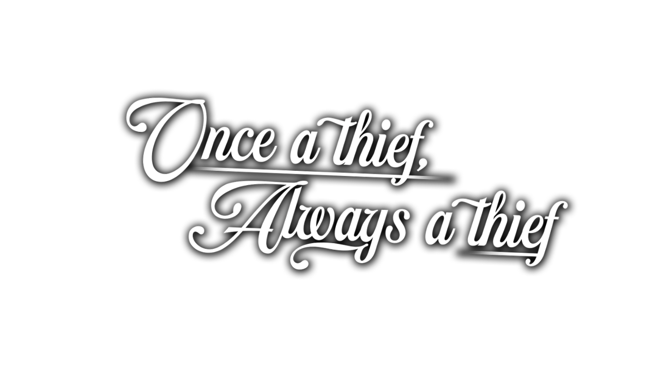 Games like Once a Thief, Always a Thief