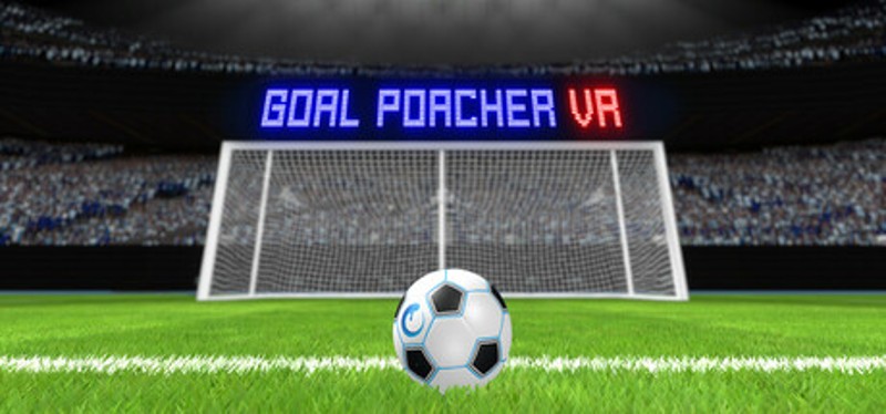 Goal Poacher VR Image