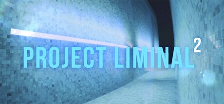Games like Project Liminal 2