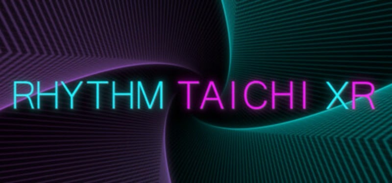 Rhythm Taichi XR Game Cover