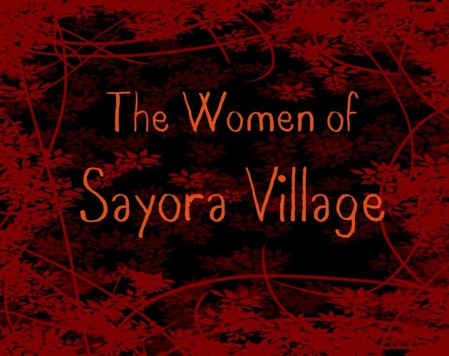 Games like The Women of Sayora Village