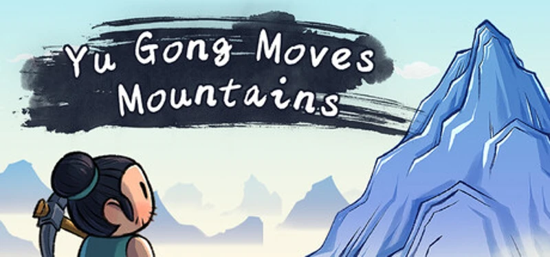 Yu Gong Moves Mountains Image