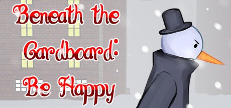 Games like Beneath the Cardboard: Be Happy