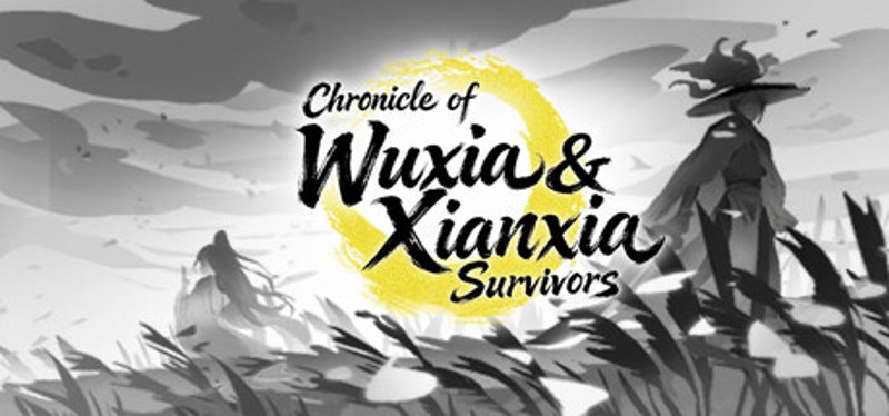Chronicle of Wuxia & Xianxia Survivors Image