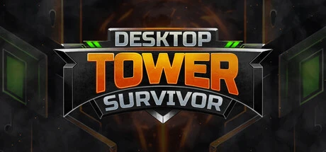 Games like Desktop Tower Survivor