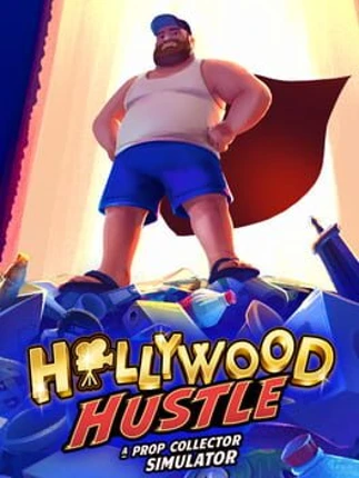 Hollywood Hustle: A Prop Collector Simulator Image