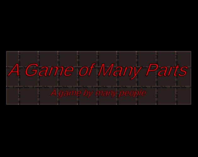 Games like A Game of Many Parts