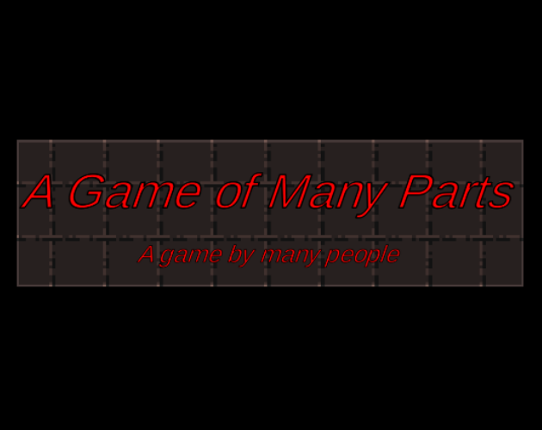 A Game of Many Parts Game Cover