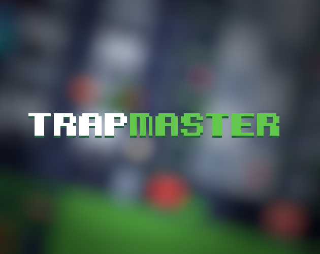 Games like Trapmaster