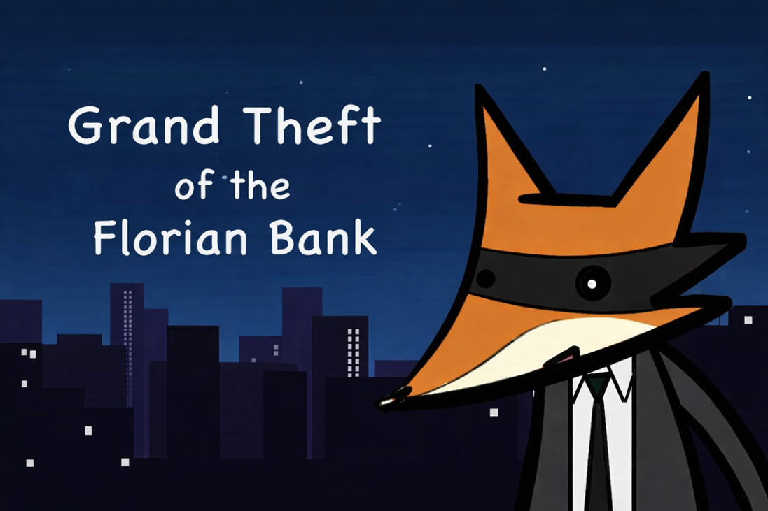 Games like Grand Theft of the Florian Bank