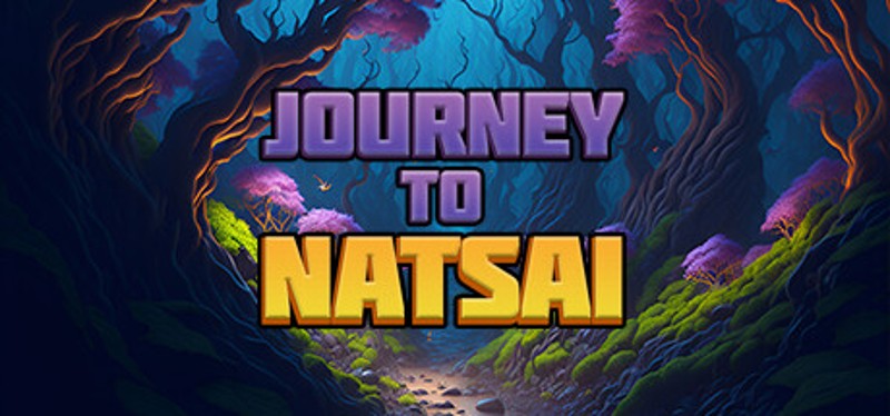 Journey to Natsai Image
