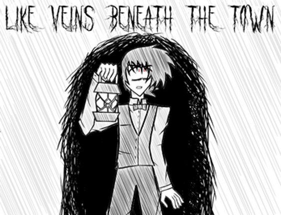 Like Veins Beneath the Town screenshot