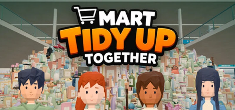 Mart: Tidy Up Together Image