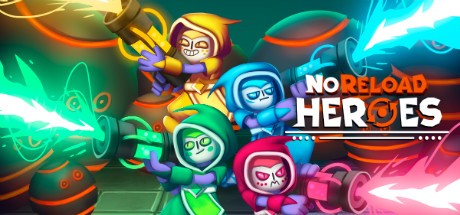 Games like NoReload Heroes