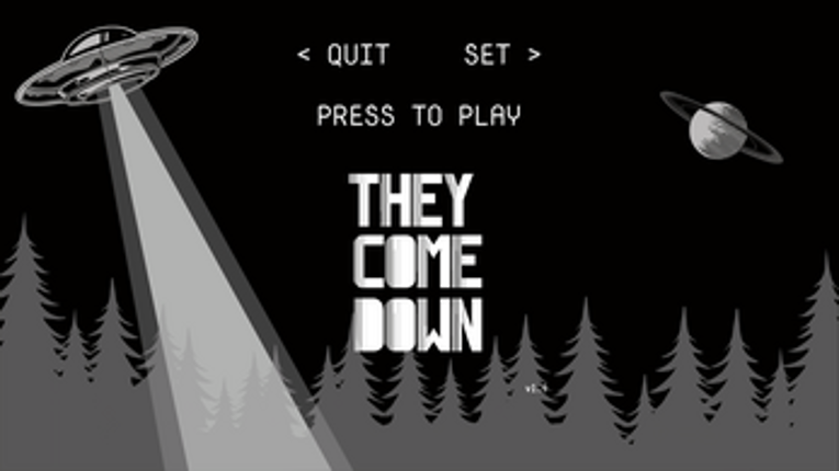 They Come Down Image