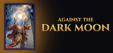 Games like Against the Dark Moon