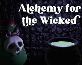 Alchemy for the Wicked Image