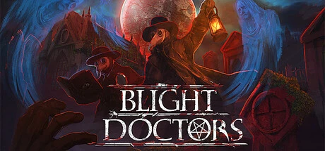 Games like Blight Doctors