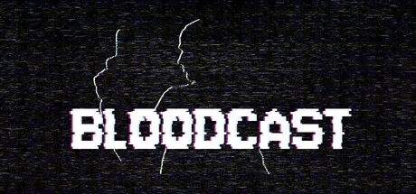 Games like BLOODCAST