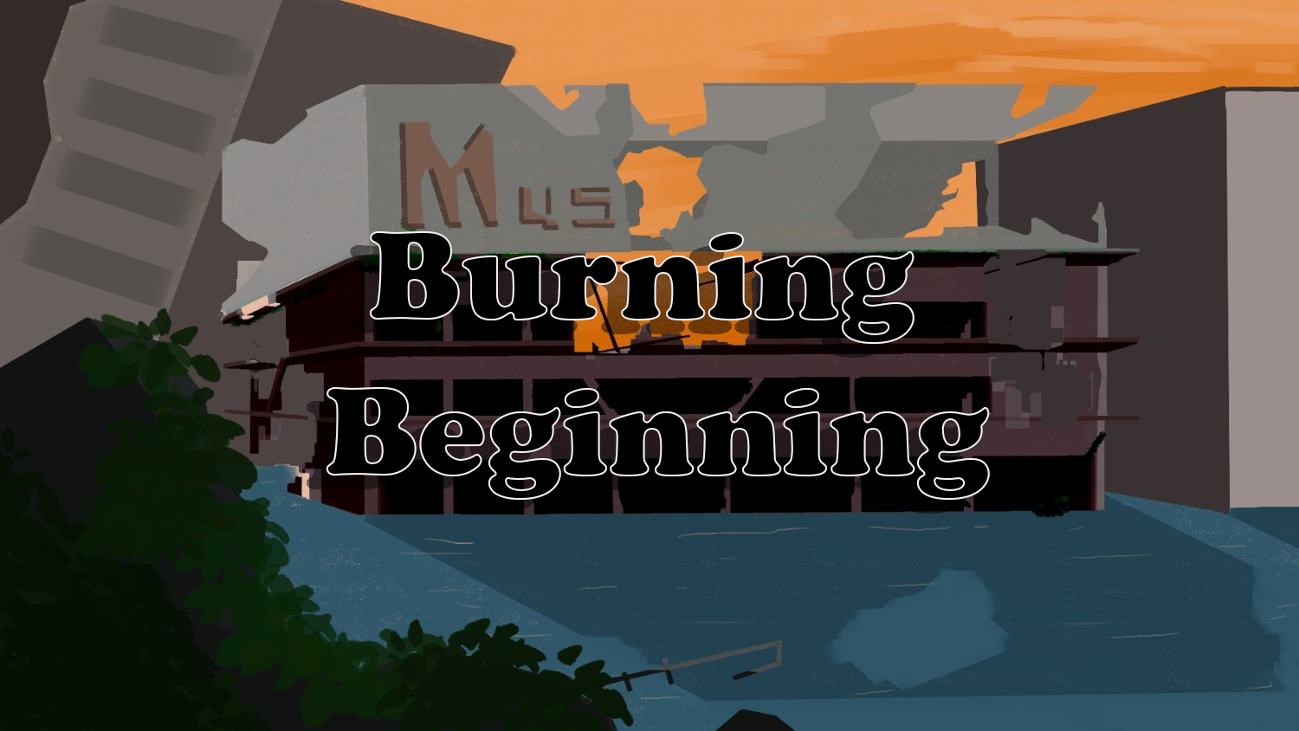 Games like Burning Beginning (Latest Build)
