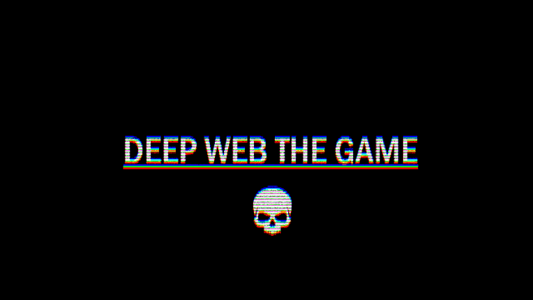 Deep Web The Game Image